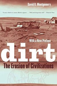 Dirt - The Erosion of Civilisation von David R. Montgomery